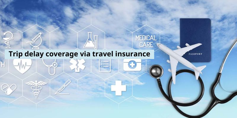 travel insurance for delay